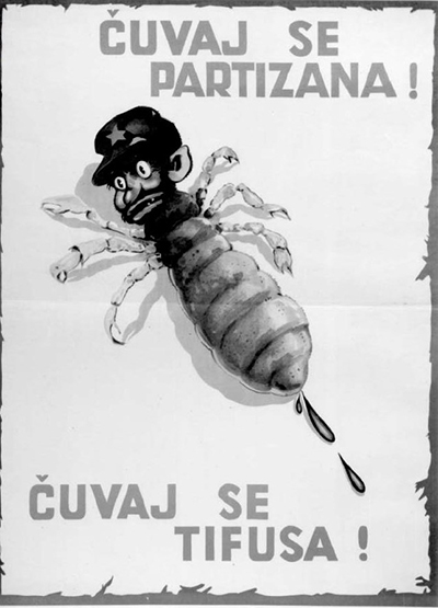 Oficina Estatal de Propaganda (1941-1945). "Propagandni plakat NDH kojim se upozorava na tifus u pripadnika NOVJ". Dominio Pblico. Cartel del Estado Independiente de Croacia acusando a las fuerzas de partisanos comunistas yugoslavos de portadores del tifus.