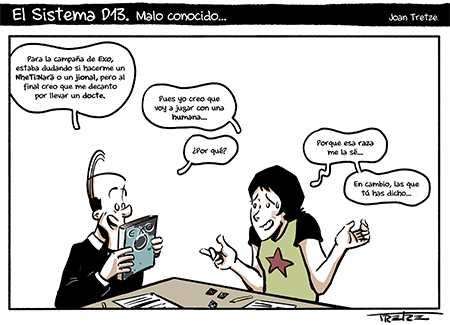 Malo conocido...